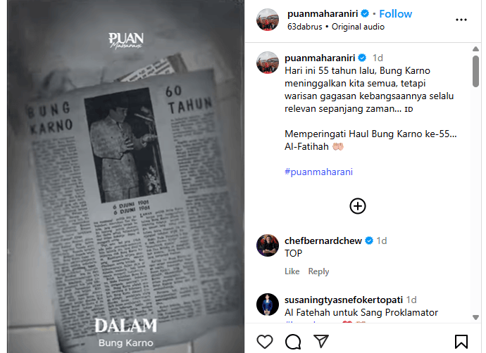 Ketua DPR RI Puan Maharani dalam akun instagramnya menegaskan bahwa gagasan Bung Karno masih relevan sepanjang zaman