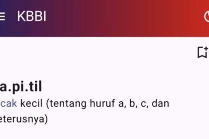 Kosa kata 'kapitil' sekarang resmi masuk dalam KBBI.